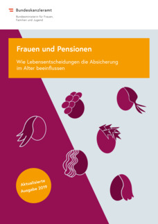 Frauen und Pensionen - Wie Lebensentscheidungen die Absicherung im Alltag beeinflussen